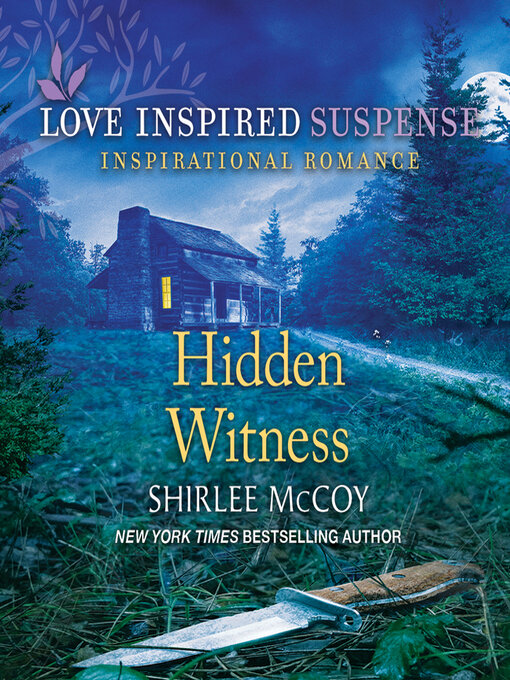 Title details for Hidden Witness by Shirlee McCoy - Available